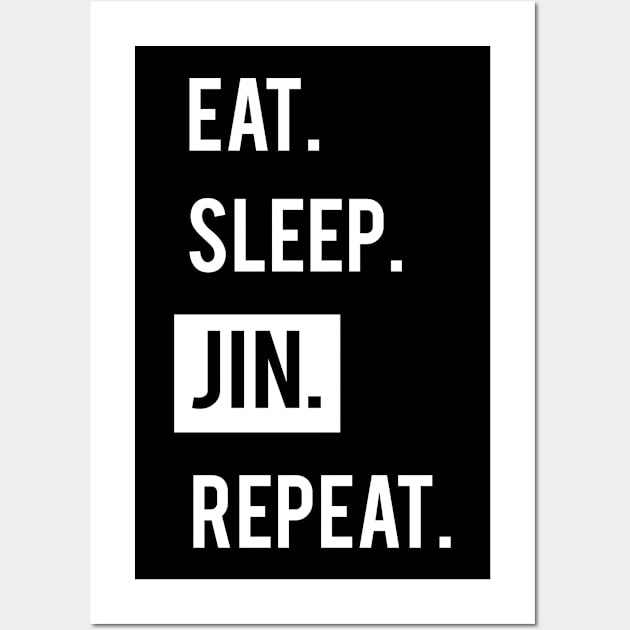 EAT. SLEEP. JIN. REPEAT. KPOP. BTS. BANGTAN BOYS. Wall Art by familycuteycom